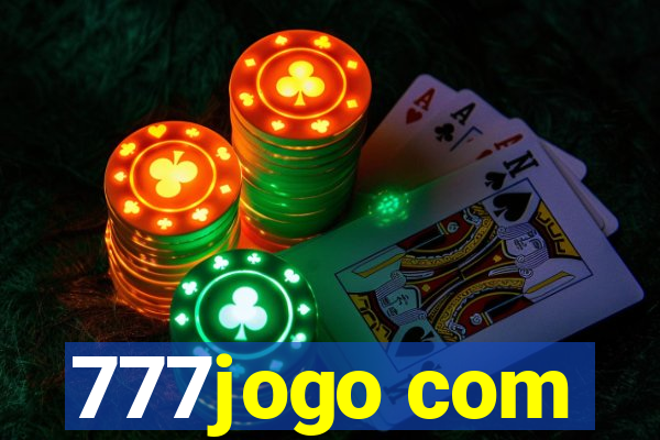 777jogo com